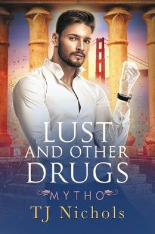 Cover of Lust and Other Drugs