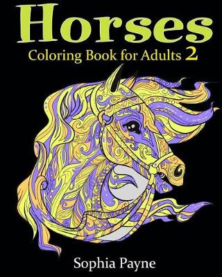 Book cover for Horses Coloring Book for Adults 2