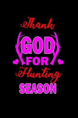 Book cover for Thank God for hunting season