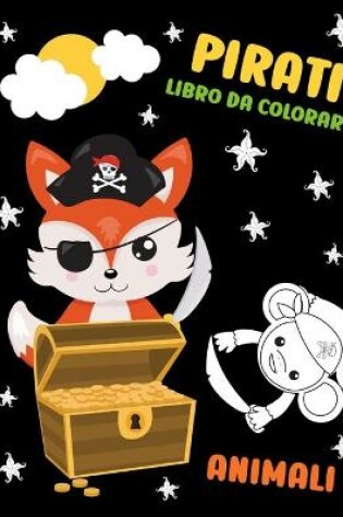 Cover of Pirati Libro Da Colorare - Animali