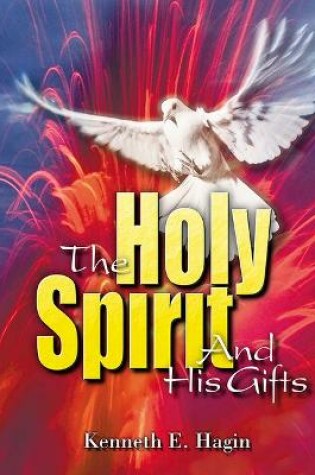 Cover of The Holy Spirit and His Gifts