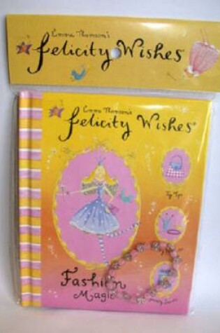 Cover of Felicity Wishes: Fashion Magic