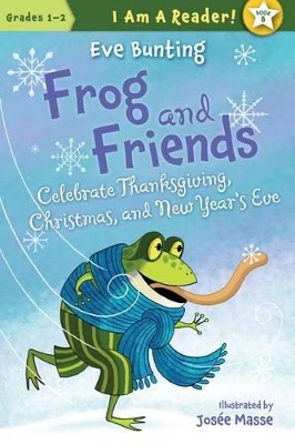 Book cover for Frog and Friends Celebrate Thanksgiving, Christmas, and New Year's Eve