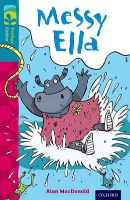 Cover of Oxford Reading Tree TreeTops Fiction: Level 9: Messy Ella