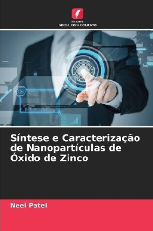 Cover of Síntese e Caracterização de Nanopartículas de Óxido de Zinco