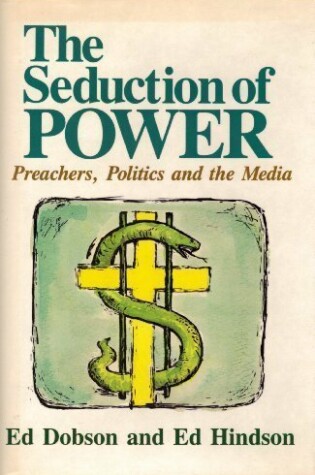 Cover of The Seduction of Power