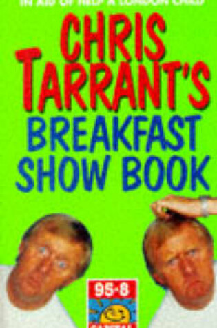 Cover of Chris Tarrant's Breakfast Show Book