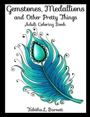 Book cover for Gemstones, Medallions and Other Pretty Things