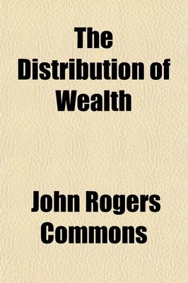 Book cover for The Distribution of Wealth Volume 3