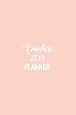 Cover of Frankie 2019 Planner