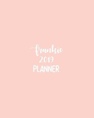 Book cover for Frankie 2019 Planner