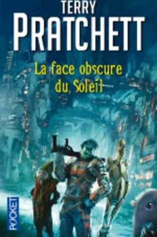 Cover of La Face Obscure Du Soleil
