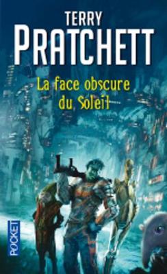 Book cover for La Face Obscure Du Soleil