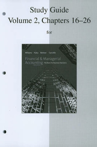 Cover of Financial & Managerial Accounting, Volume 2, Chapters 16-26