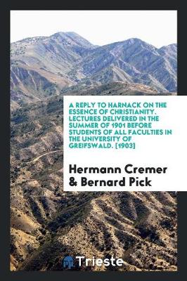 Book cover for A Reply to Harnack on the Essence of Christianity