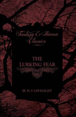 Book cover for The Lurking Fear (Fantasy and Horror Classics)