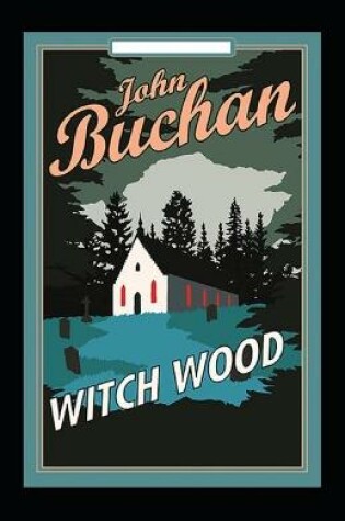 Cover of Witch Wood-Original Edition(Annotated)