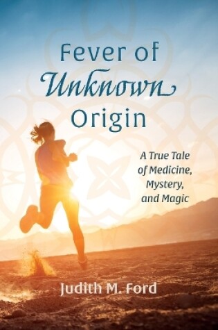 Cover of Fever of Unknown Origin