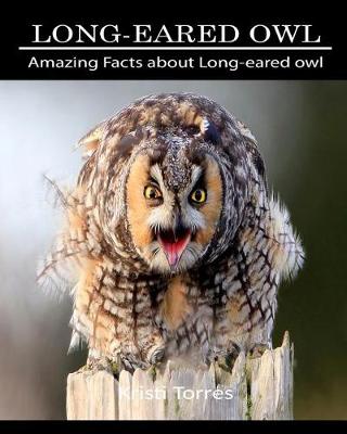 Book cover for Amazing Facts about Long-Eared Owl