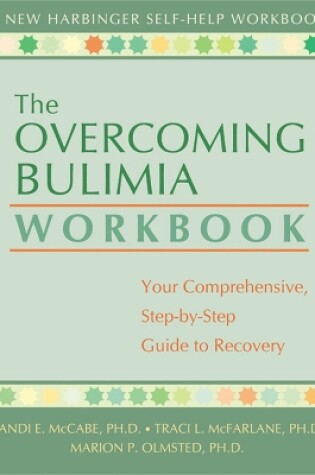 Cover of The Overcoming Bulimia Workbook