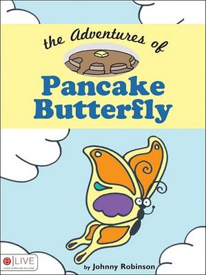 Book cover for The Adventures of Pancake Butterfly