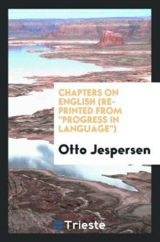 Cover of Chapters on English (Re-Printed from Progress in Language)