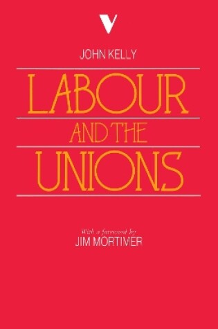 Cover of Labour and the Unions