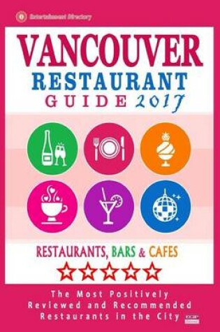 Cover of Vancouver Restaurant Guide 2017
