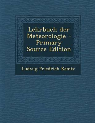 Book cover for Lehrbuch Der Meteorologie