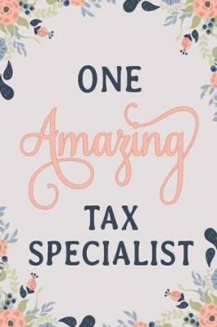Cover of One Amazing Tax Specialist