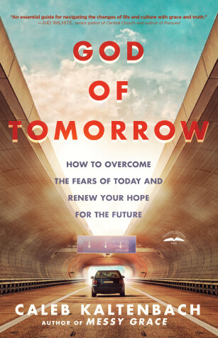 Book cover for God of Tomorrow: How to Change the World by Loving Nobodies, Somebodies and Everybody in Between
