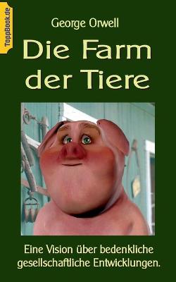 Book cover for Die Farm der Tiere