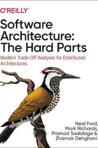 Cover of Software Architecture: The Hard Parts