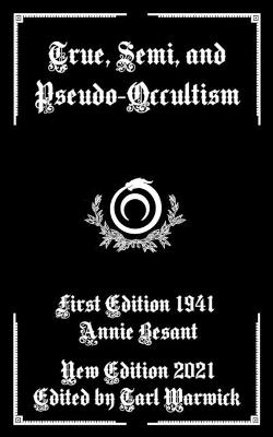 Book cover for True, Semi, and Pseudo-Occultism