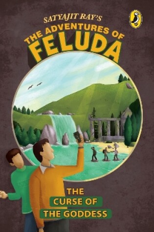 Cover of The Adventures of Feluda: The Curse Of The Goddess