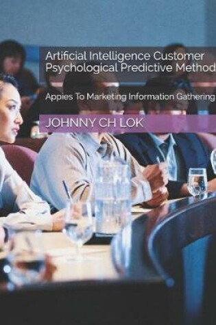 Cover of Artificial Intelligence Customer Psychological Predictive Method