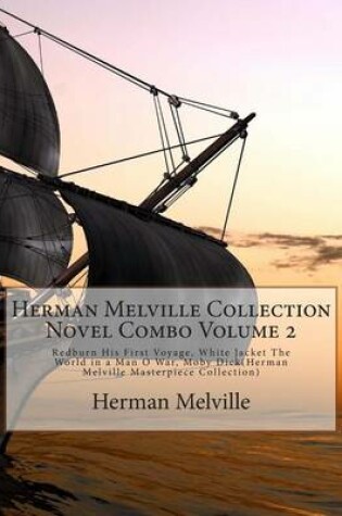 Cover of Herman Melville Collection Novel Combo Volume 2