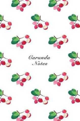 Cover of Carunda Notes