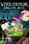 Book cover for Witch Coloring Books For Adults