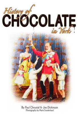 Book cover for A History of Chocolate in York