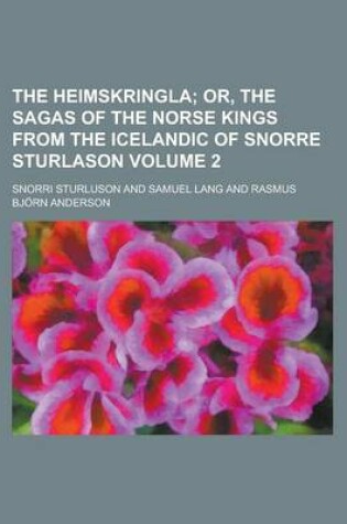 Cover of The Heimskringla Volume 2