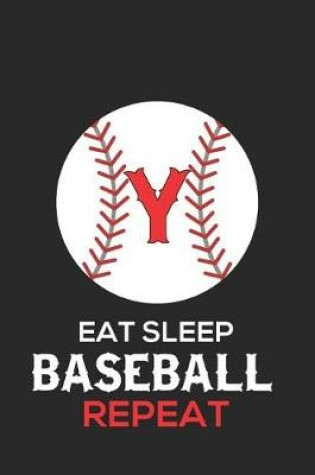 Cover of Eat Sleep Baseball Repeat Y