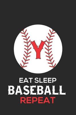 Book cover for Eat Sleep Baseball Repeat Y