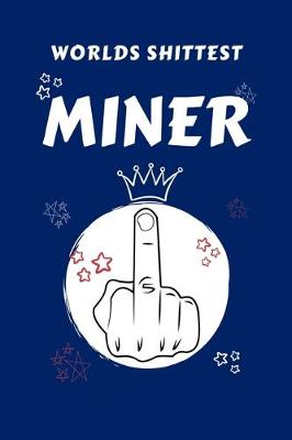 Book cover for Worlds Shittest Miner