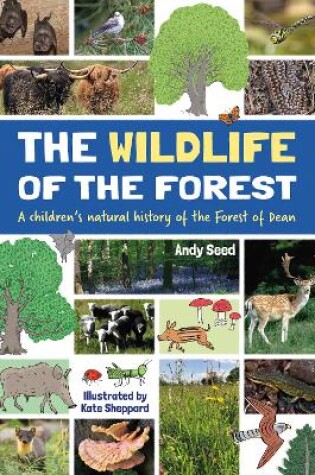 Cover of The Wildlife of the Forest