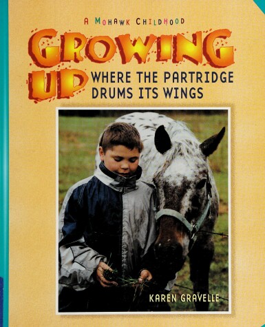 Book cover for Growing Up Where the Partridge Drums Its Wings