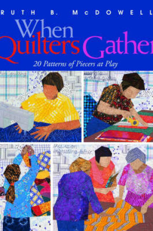 Cover of When Quilters Gather