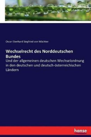 Cover of Wechselrecht des Norddeutschen Bundes