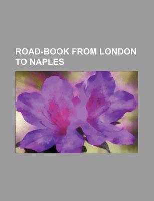 Book cover for Road-Book from London to Naples