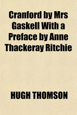 Book cover for Cranford by Mrs Gaskell with a Preface by Anne Thackeray Ritchie